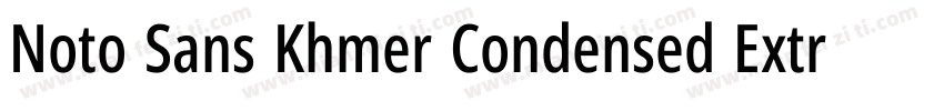 Noto Sans Khmer Condensed ExtraBold字体转换